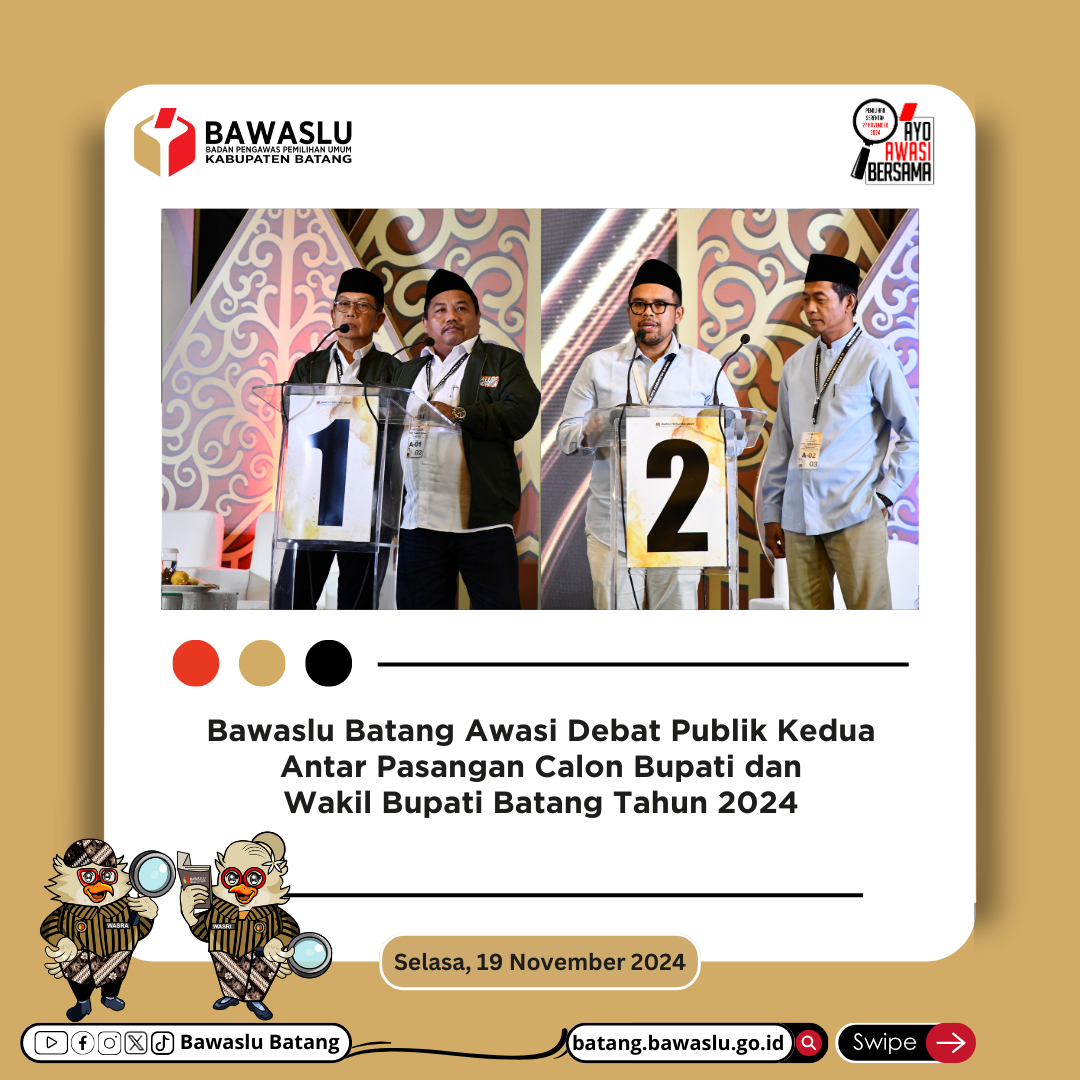 Bawaslu Batang Awasi Debat Publik Kedua Antar Pasangan Calon Bupati dan Wakil Bupati Batang Tahun 2024