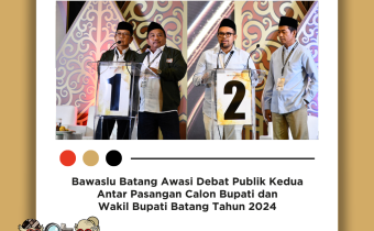 Bawaslu Batang Awasi Debat Publik Kedua Antar Pasangan Calon Bupati dan Wakil Bupati Batang Tahun 2024