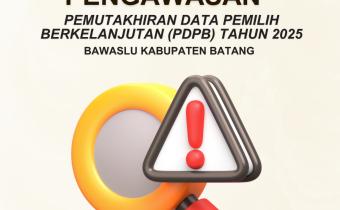 Bawaslu Batang Pengawasan Aktif Juli-September 2025, Temukan 21 Pemilih Meninggal Dunia